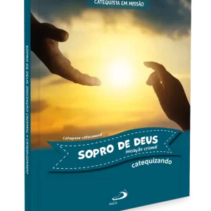 Sopro de Deus - Iniciação Crismal - Catequizando
